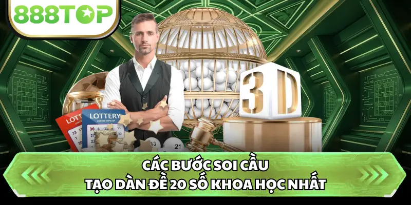 Các bước soi cầu tạo dàn đề 20 số khoa học nhất