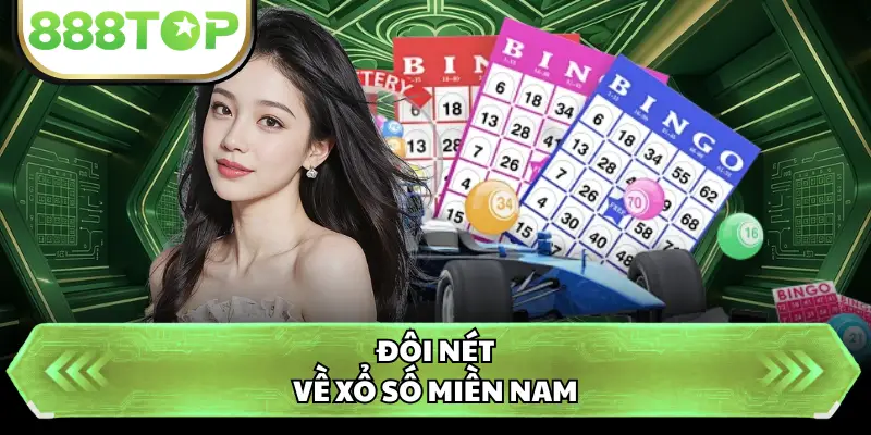 Đôi nét về xổ số miền Nam