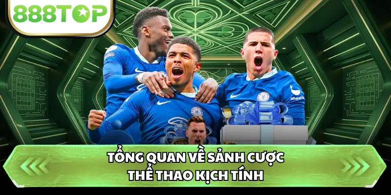Tổng quan về sảnh cược thể thao kịch tính